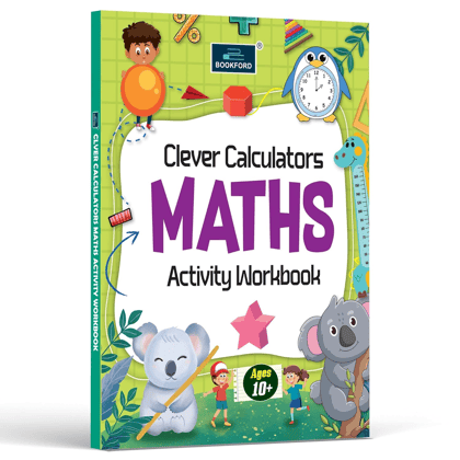 Clever Calculators Maths Activity Workbook Ages 10+