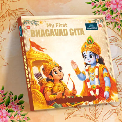 My First Bhagavad Gita Board Book for Kids | Simple illustrated Bhagavad Gita in Hindi, Sanskrit and English for Daily Living - Ages 3+ Years