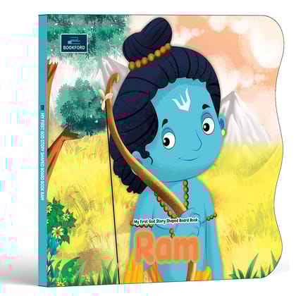 My First Shaped God Board Book – Illustrated Ram Hindu Mythology Story Book for Kids - Age 2+ Yrs (Indian Gods and Goddesses)