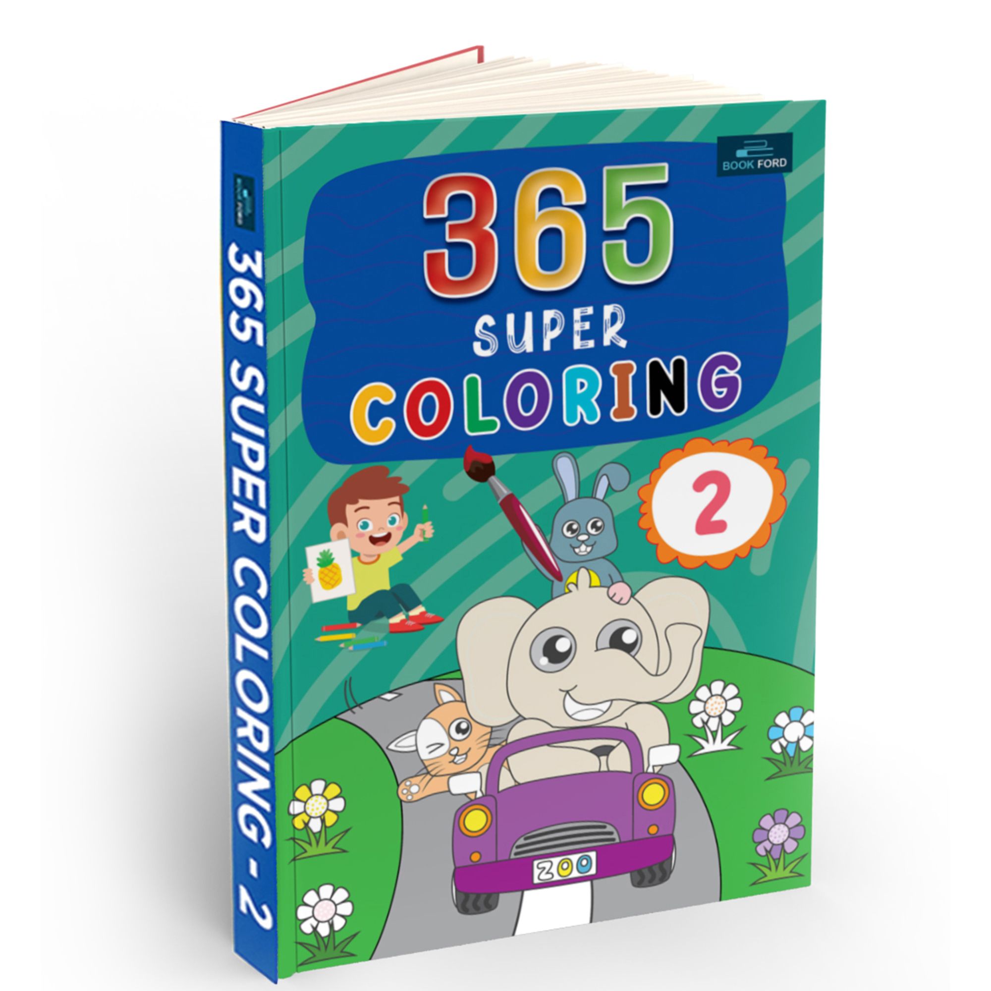  365 Super Coloring Book - 2 |Fun, Educational, Colorful Imagery, Engaging Activities, Drawing Books For Kids. Suitable For All Age Groups