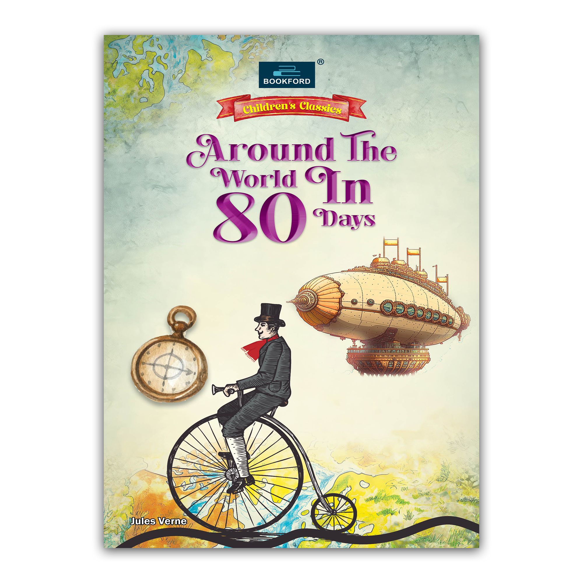 Children's Classics Novel - Around The World In 80 Days | A Brave Boy’s Amazing Journey Around the World in Eighty Days Story for Kids