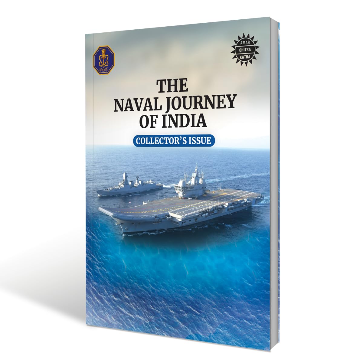 The Naval Journey Of India (Collector's Issue)