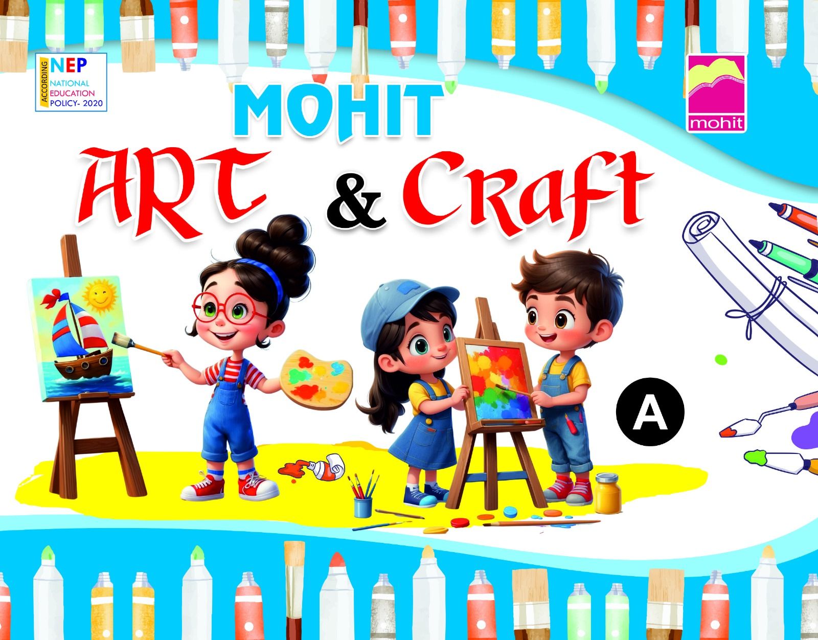 MY ART AND CRAFT- A (NURSERY)