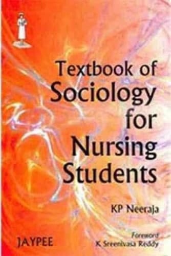 Textbook of Sociology for Nursing Students 1/ed ( 2010)