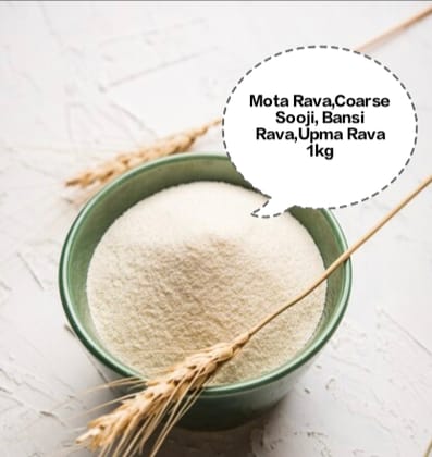 Mota Rava, Coarse Sooji, Bansi Rava, Upma Rava, Suji 1kg