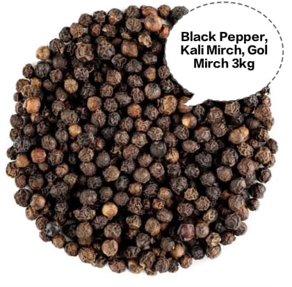 Black Pepper, Kali Mirch, Gol Mirch, Karuppu Milagu, Menasu 3kg Black Pepper, Kali Mirch, Gol Mirch, Karuppu Milagu, Menasu 3kg