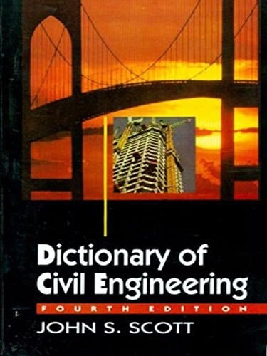 DICTIONARY OF CIVIL ENGINEERING