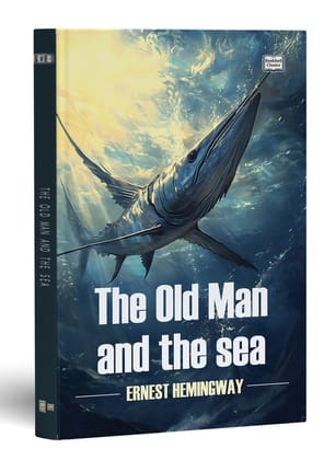 The Old Man and the Sea – Ernest Hemingway | Classic English Novel | Paperback Edition