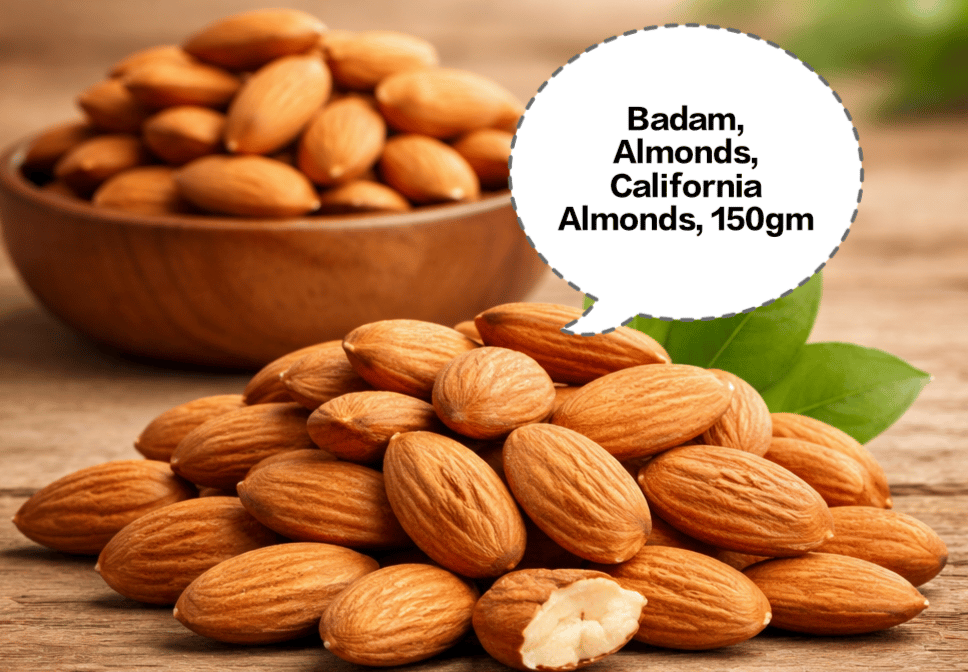 Badam, Almonds, California Almonds, Premium Badam, Dry Fruits Almonds 150gm