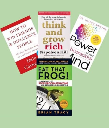 How to Win Friends and Influence People + Think And Grow Rich + The Power of Your Subconscious Mind + Eat That Frog