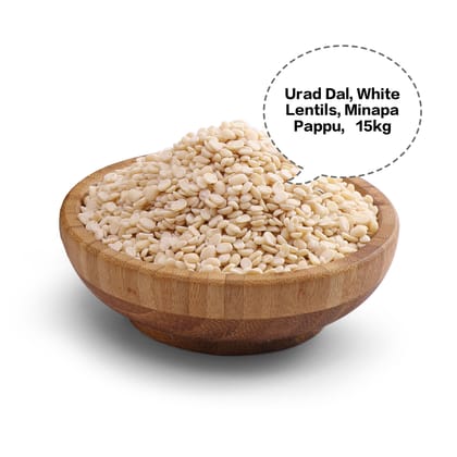 Urad Dal, White Lentils, Minapa Pappu, Ulutham Paruppu, Black Gram Dal 15kg