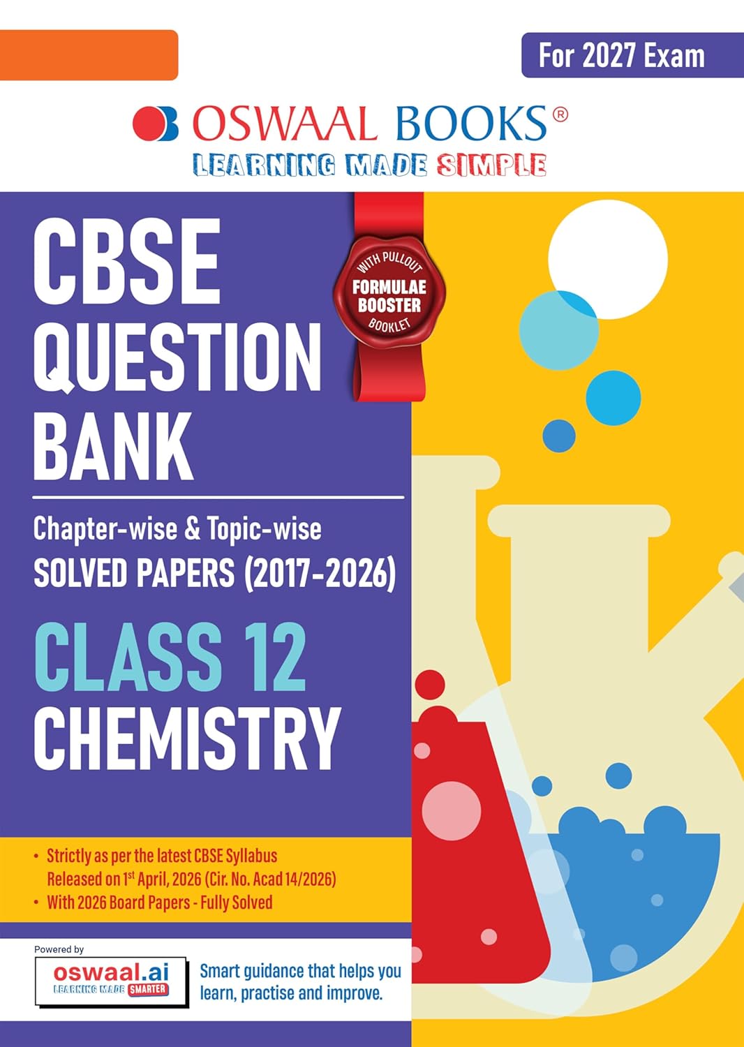 Oswaal CBSE Class 12 Chemistry Question Bank | Chapter & Topic-wise Solved Papers (2017–2026) | Based on Latest Syllabus (April 2026) | Includes 2026 Papers | For 2027 Exam Paperback – 9 April 2026