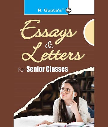 Essays & Letters for Senior Classes