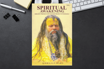 Spiritual Awakening Vol 1 by Shri Hit Premanand Govind Sharan Ji Maharaj