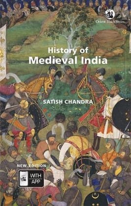 History of Medieval India by Satish Chandra