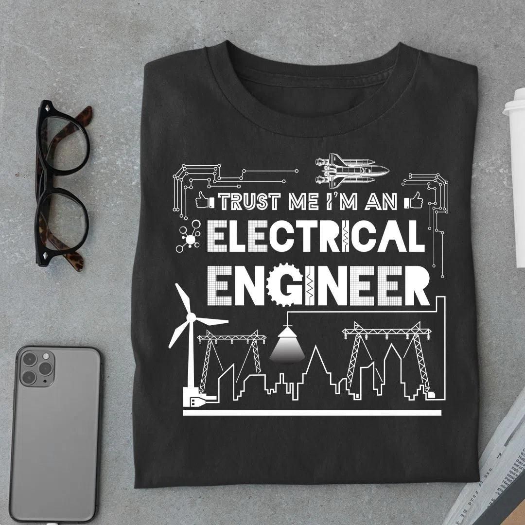 Trust Me I'm a Electrical Engineer T Shirt-Black / S