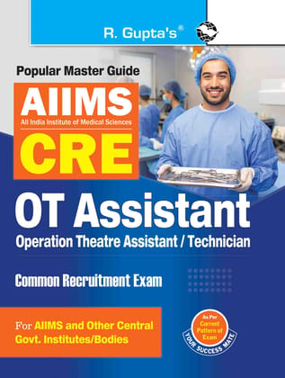 AIIMS-CRE: OT Assistant/Operation Theatre Technician Recruitment Exam Guide (R-2845)