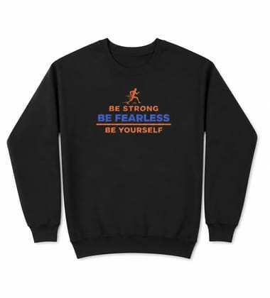 Black 'Be Strong Fearless Yourself' Fleece Crewneck Sweatshirt