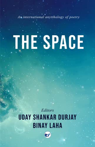 The Space [Paperback] Binay Laha and Uday Shankar Durjay