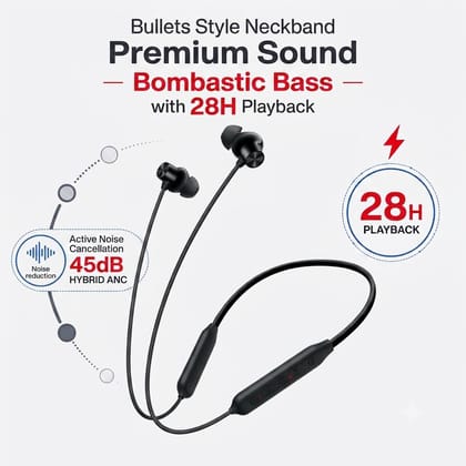 Bullets Style Wireless Z2 ANC Neckband - 45dB Hybrid ANC, 28H Playtime, 12.4mm Bass Drivers, Fast Charge