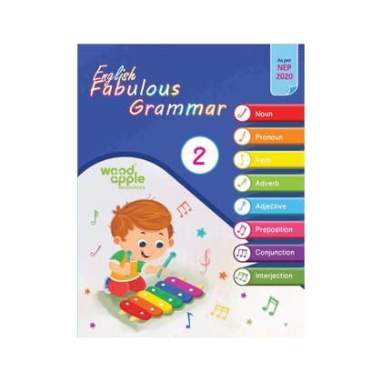 English Fabulous Grammar – Class 2 | NEP 2020 Aligned | Parts of Speech, Sentence Formation, Tenses & Vocabulary | Activity-Based English Grammar Book | Woodapple Resources