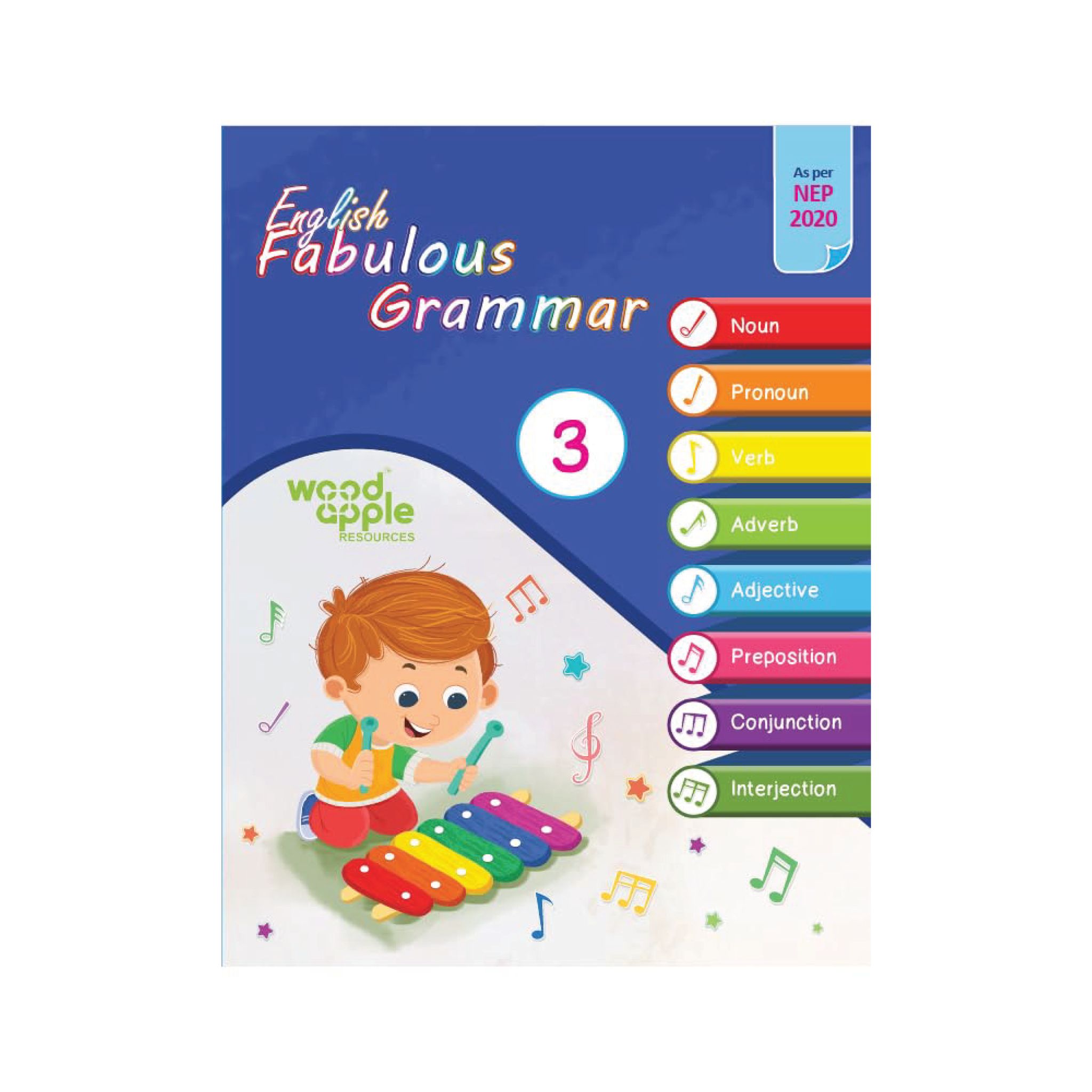English Fabulous Grammar – Class 3 | NEP 2020 Aligned | Noun, Pronoun, Verb, Adverb, Adjective & Parts of Speech | Activity-Based English Grammar Book | Woodapple Resources