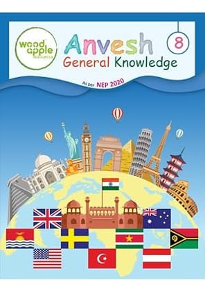 Anvesh General Knowledge Book for Class 8 | NEP 2020 Aligned GK Book | Advanced Critical Thinking Logical Reasoning & Analytical Skills