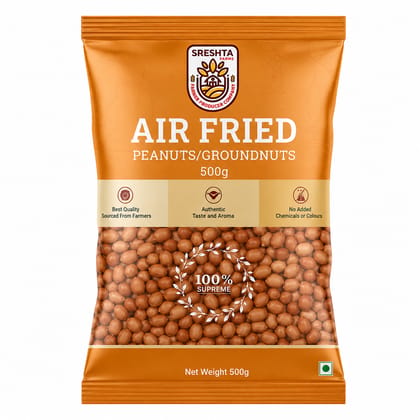 Sreshta Farms Air Fried Peanuts | Crispy Roasted Groundnuts | Healthy Indian Snack