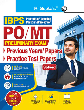 IBPS: PO/MT (Preliminary Exam) Previous Years' Papers & Practice Test Papers (Solved) (R-1980) IBPS: PO/MT (Preliminary Exam) Previous Years' Papers & Practice Test Papers (Solved) (R-1980)