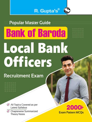 Bank of Baroda: Local Bank Officers (LBO) Recruitment Exam Guide (R-2841) Bank of Baroda: Local Bank Officers (LBO) Recruitment Exam Guide (R-2841)