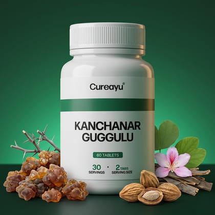 Cureayu Kanchanar Guggulu Tablets | Ayurvedic Support for Cysts, Detox & Glandular Health
