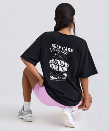 Self Care Printed Unisex Oversize T-Shirt – Be Good To Your Body Edition-Black / S