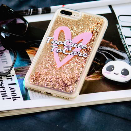 Too Cute To Care Glitter Quicksand Case-iPhone 6/6S