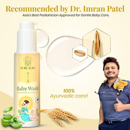Pure Aura Baby Body Wash 100 ml | Infused with 12 Ayurvedic Herbs | Tear-Free & Gentle Formula | Natural Hydration for Baby's Skin | Doctors Recommended | Vegan, Cruelty-Free | Safe for Newborns & Kids