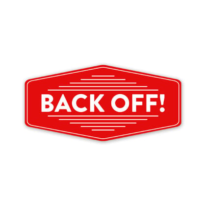 Wrapcart Back Off Car Sticker | Matte Vinyl Waterproof Bumper Sticker