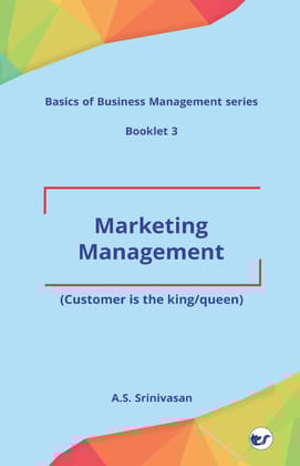 Marketing Management: (Customer is the King/Queen) [Paperback] A.S.Srinivasan