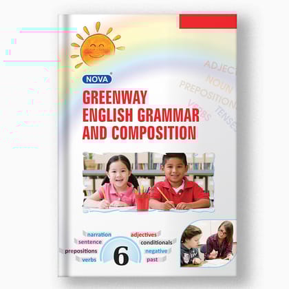 NOVA GREENWAY ENGLISH GRAMMAR AND COMPOSITION - 6-Grade 06 / English