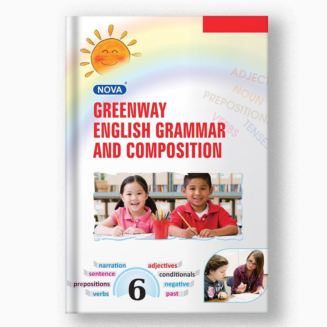 NOVA GREENWAY ENGLISH GRAMMAR AND COMPOSITION - 6-Grade 06 / English