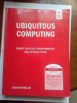 Ubiquitous Computing: Smart Devices Environments and Interfactions 1/ed