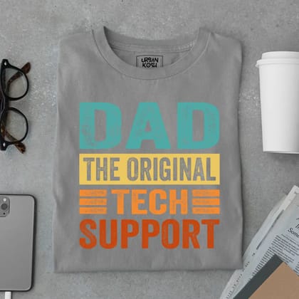 Dad The Original Tech Support – Funny Father’s Day Special T-Shirt-Gray / S