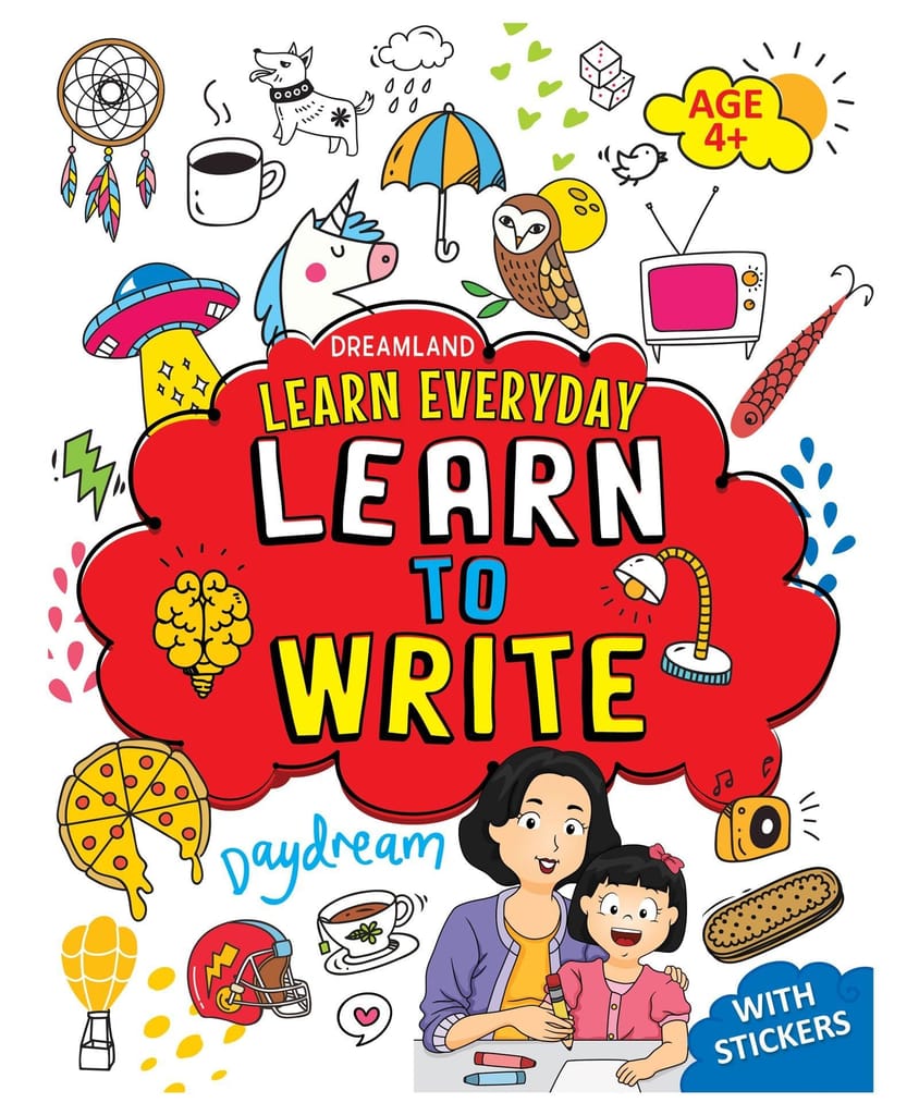 Learn to Write Activity Book for Children Age 4+ with Stickers - Learn Everyday Series for Kids [Paperback] Dreamland Publications