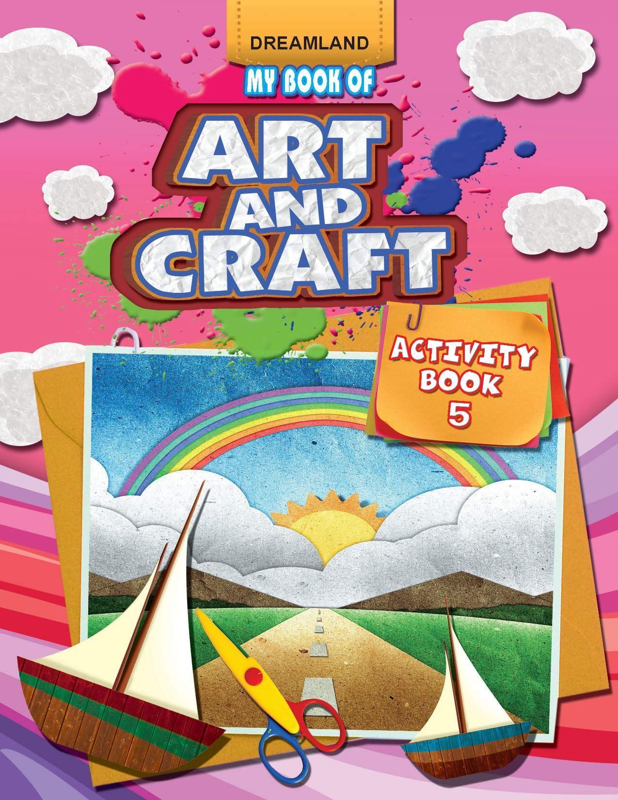 My Book Of Art & Craft - 5 [Paperback] Dreamland Publications