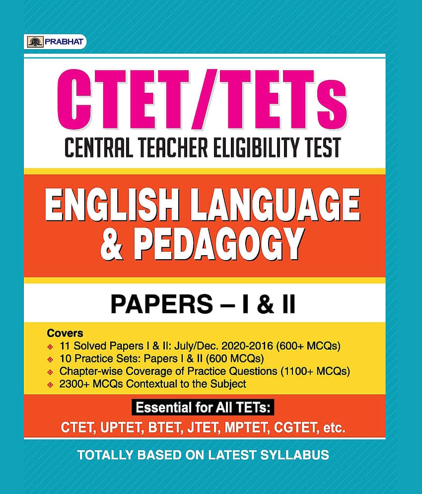 CTET/TETS ENGLISH LANGUAGE & PEDAGOGY PAPERS–I & II