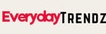 EVERYDAY TRENDZ