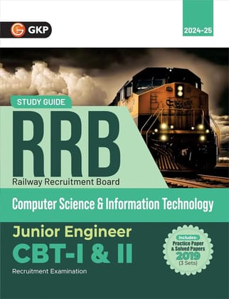GKP RRB  2024-25 - Junior Engineer CBT -I & II - Computer Science & Information Technology - Guide (Includes solved sets of 2019 CBT-I & II exams)