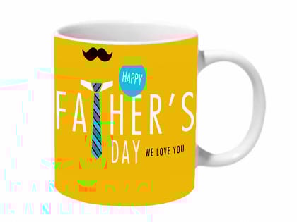 Multicolor Happy Fathers Day We Love You Ceramic Mug