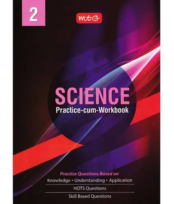 SCIENCE PRACTICE CUM WORKBOOK CLASS - II