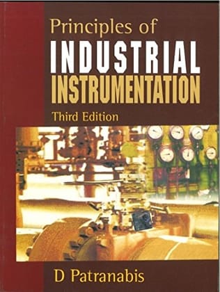 Principles of Industrial Instrumentation 3/ed