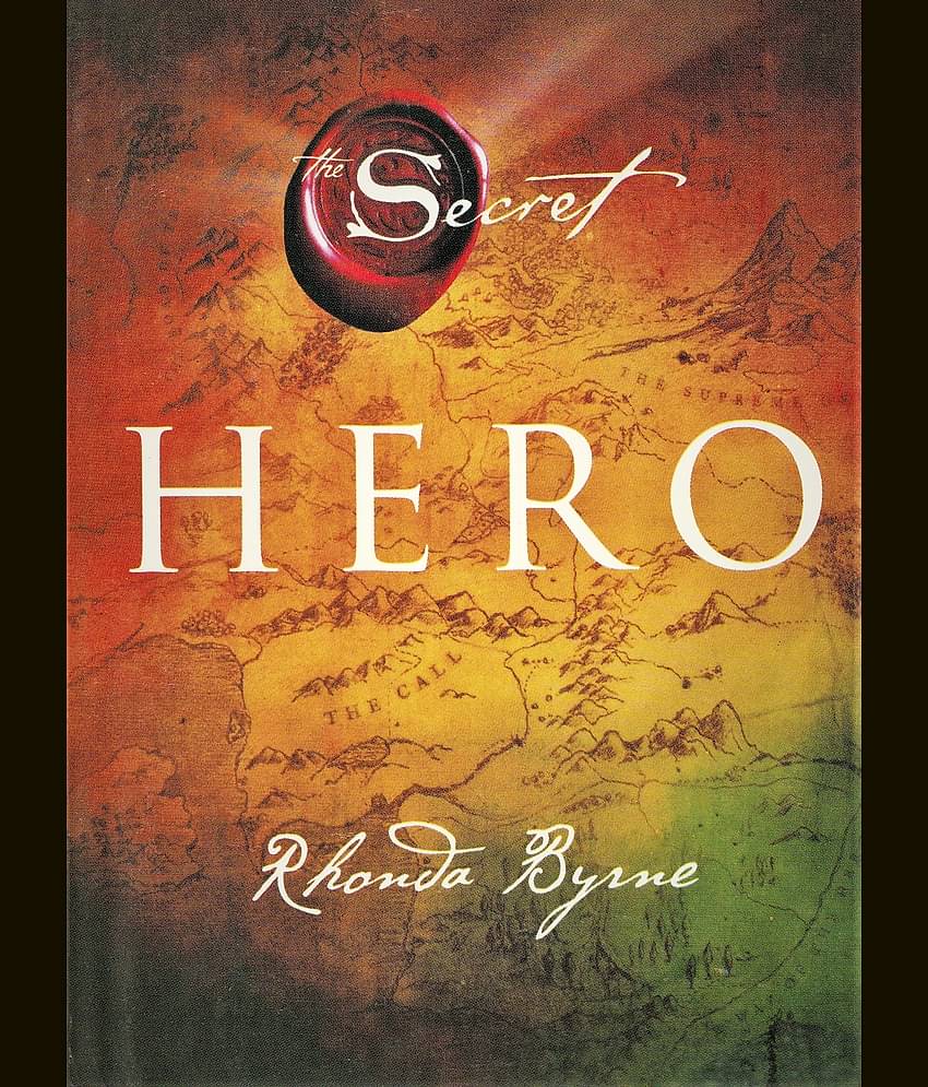 THE SECRET HERO  GREAT BOOKS - BY RHONDA BYRNE.
