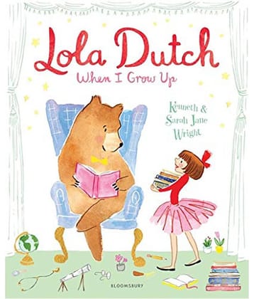 Lola Dutch: When I Grow Up